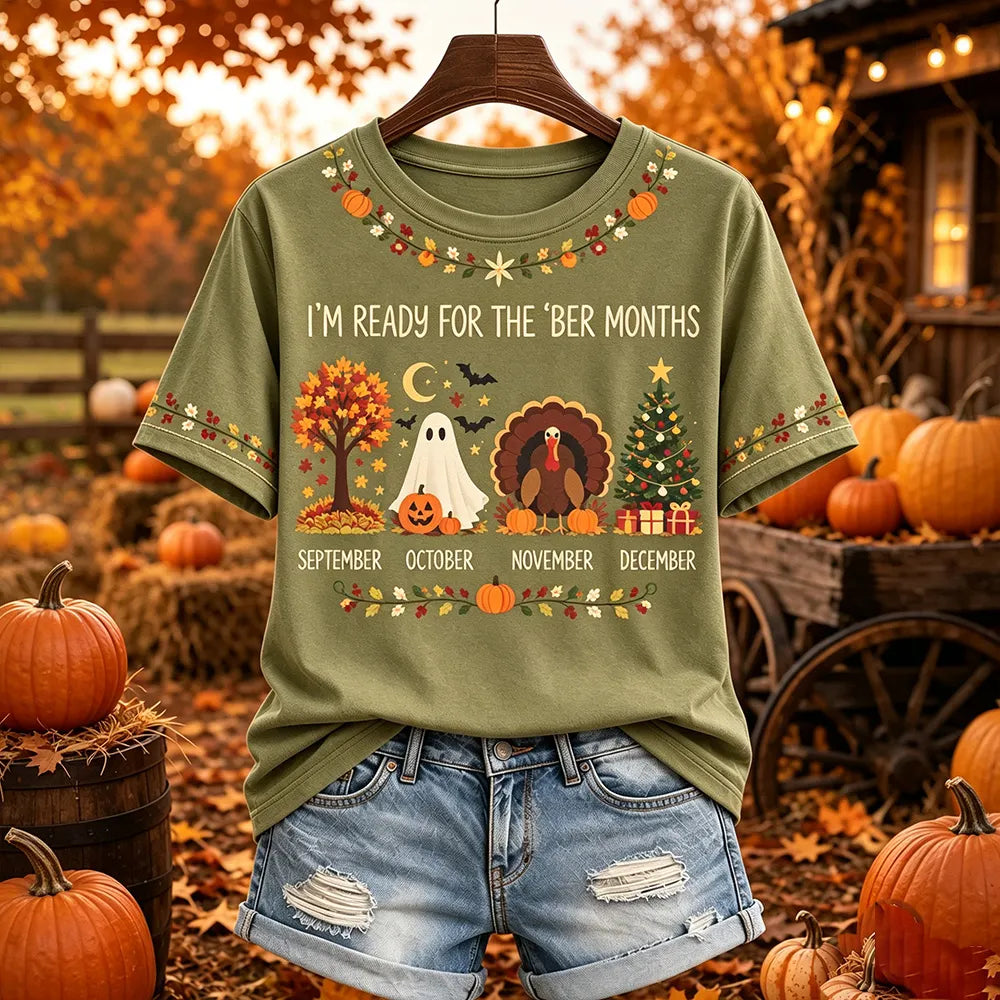 Women's I'm Ready For The 'ber Months Print Casual Crew Neck T-shirt